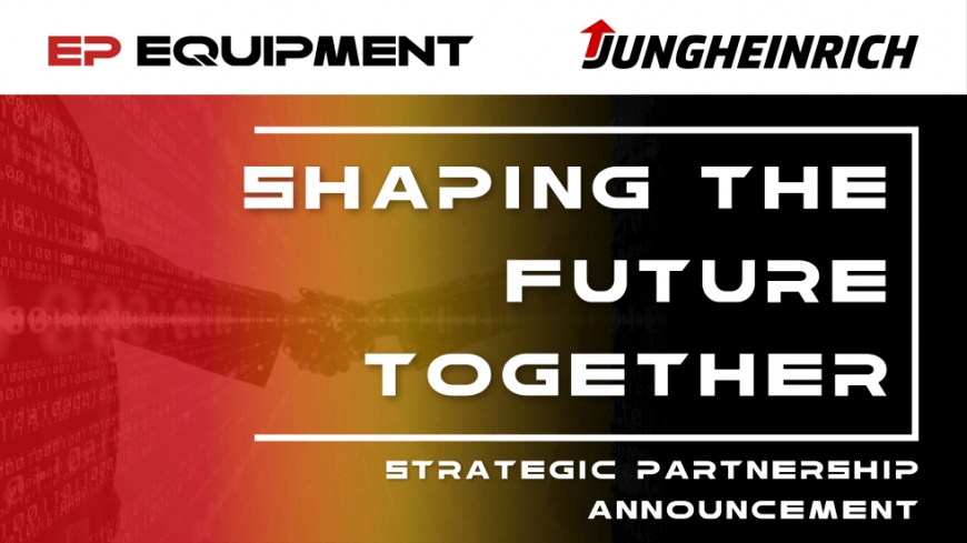 EP Equipment и Jungheinrich объявляют от стратегическом партнерстве